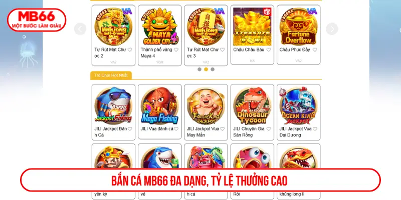 Bắn các MB 66 đa dạng, tỷ lệ thưởng cao