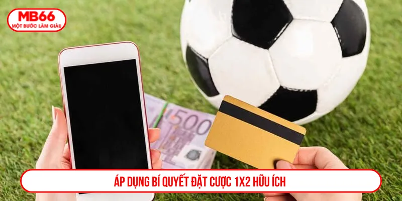 Chiến thuật kèo châu Âu gia tăng xác suất trúng