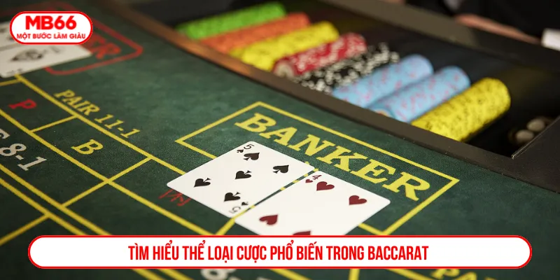 Hình thức cược live baccarat với cách trả thưởng khác nhau