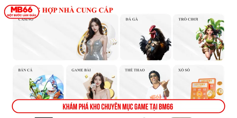 Nhiều chuyên mục giải trí MB66 dành cho người chơi