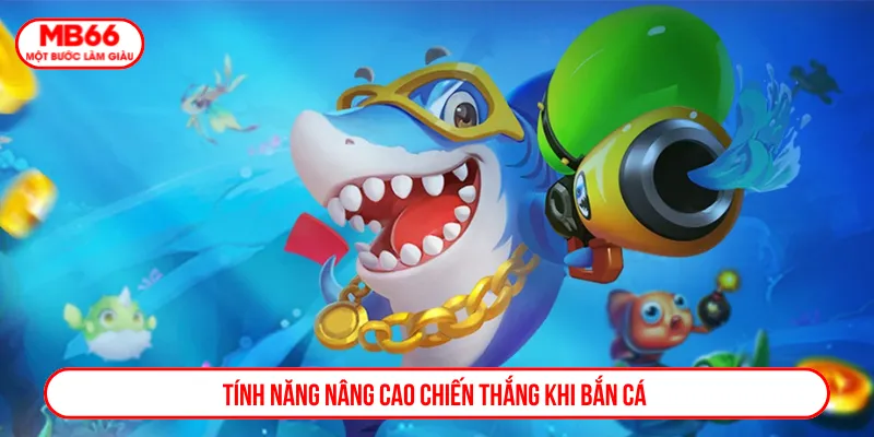 Tận dụng tính năng bắn cá rùa xanh hiệu quả