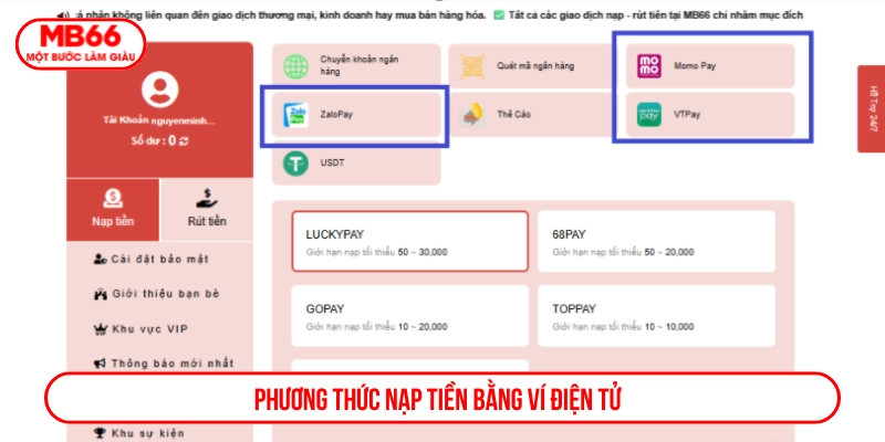 Các thành viên MB66 có thể nạp tiền bằng ví điện tử